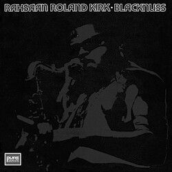 Rahsaan Roland Kirk - Blacknuss / LP Pure Pleasure