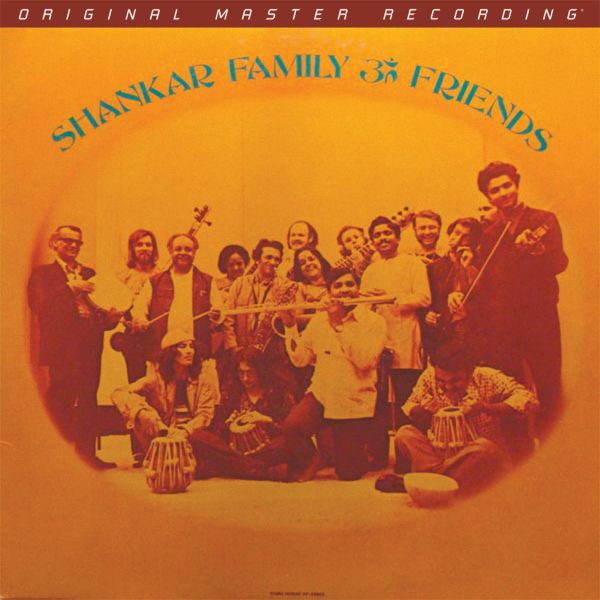 Ravi Shankar - Shankar Family and Friends / LP Mobile Fidelity