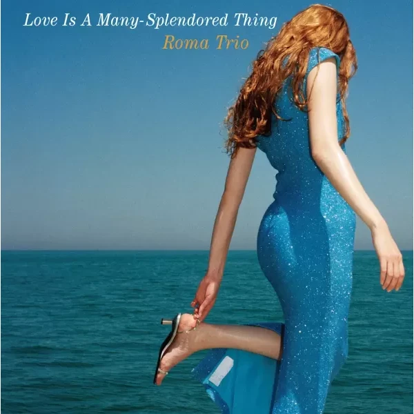 Roma Trio – Love Is a Many-Splendored Thing / 2LP Venus Records