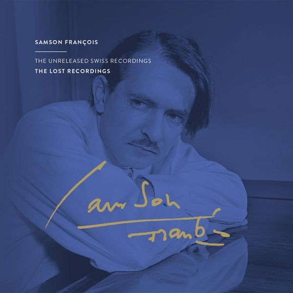 Samson François – The Unreleased Swiss Recordings / CD The Lost Recordings