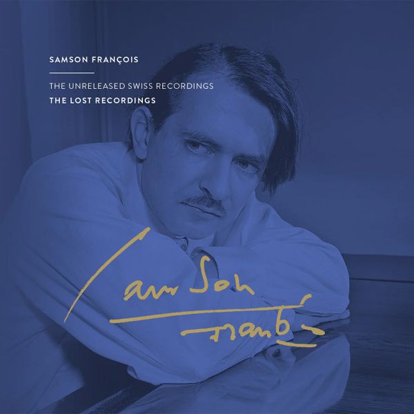 Samson François – The Unreleased Swiss Recordings / CD The Lost Recordings