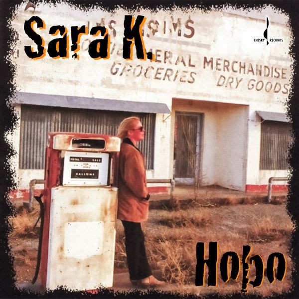 Sara K. - Hobo / CD Evolution Music