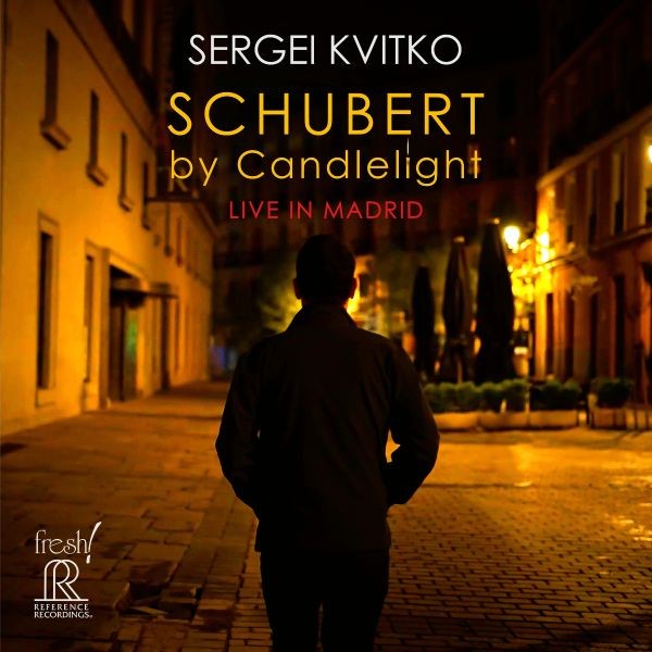 Sergei Kvitko - Schubert by Candlelight (Live in Madrid) / CD Reference Recordings