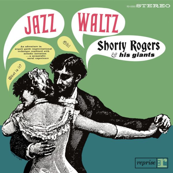 Shorty Rogers & His Giants - Jazz Waltz / LP Pure Pleasure