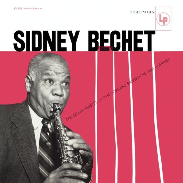 Sidney Bechet - The Grand Master Of The Soprano Saxophone / LP Pure Pleasure