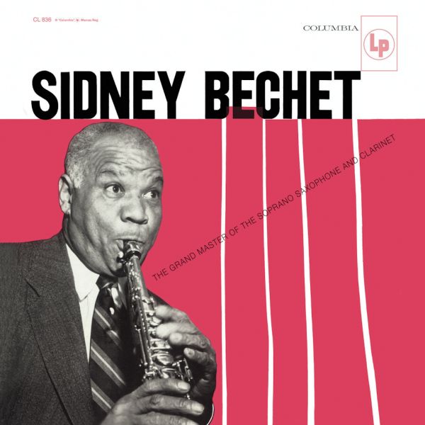 Sidney Bechet - The Grand Master Of The Soprano Saxophone / LP Pure Pleasure