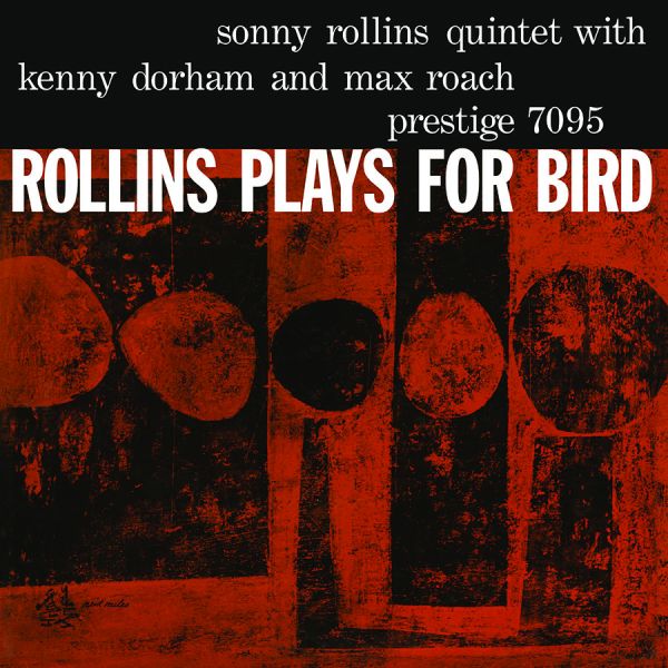 Sonny Rollins - Rollins Plays For Bird (Mono) / LP Analogue Productions