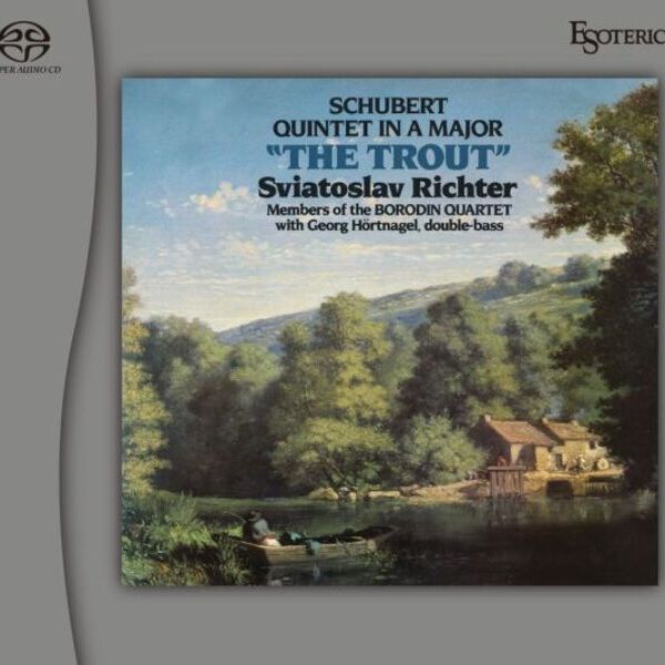 Sviatoslav Richter & Borodin Quartet - Schubert: Quintet in a Major "The Trout" / CD 