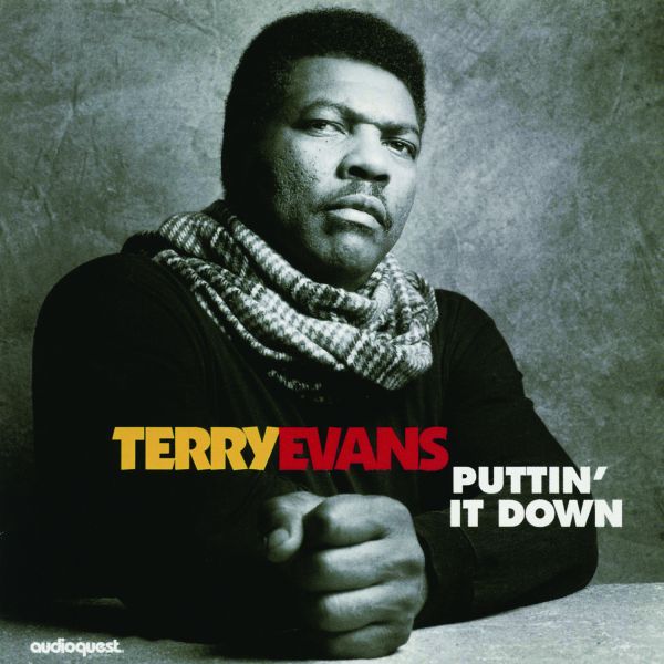 Terry Evans - Puttin' It Down / CD AudioQuest Music