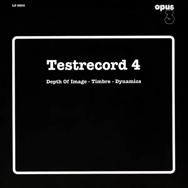 Testrecord 4: Depth Of Image, Timbre, Dynamics / LP Opus 3 Records