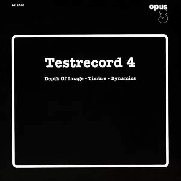 Testrecord 4: Depth Of Image, Timbre, Dynamics / LP Opus 3 Records