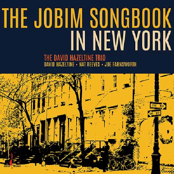 The David Hazeltine Trio - The Jobim Songbook In New York / CD Evolution Music