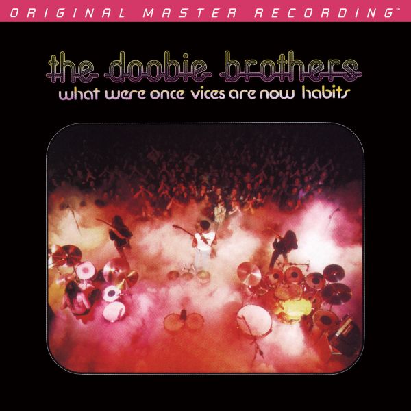 The Doobie Brothers - What Were Once Vices Are Now Habits / CD MFSL