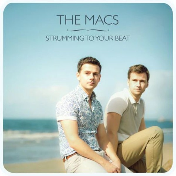 The Macs - Strumming to your Beat / CD Evolution Music