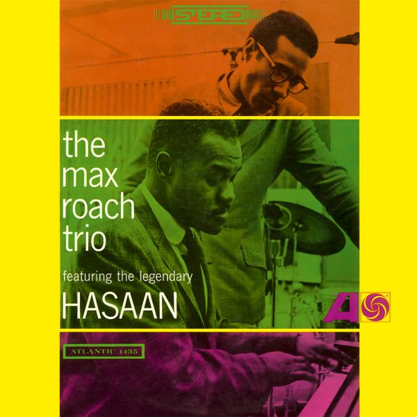 The Max Roach Trio Feat. The Legendary Hasaan / LP Speakers Corner