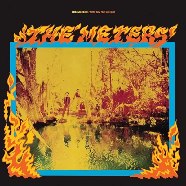 The Meters - Fire On The Bayou / CD Analogue Productions