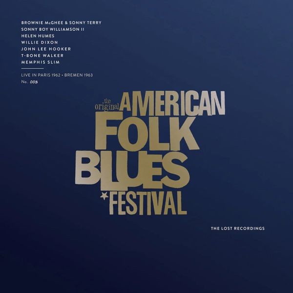 The Original American Folk Blues Festival (Live In Paris 1962, Bremen 1963) / LP The Lost Recordings