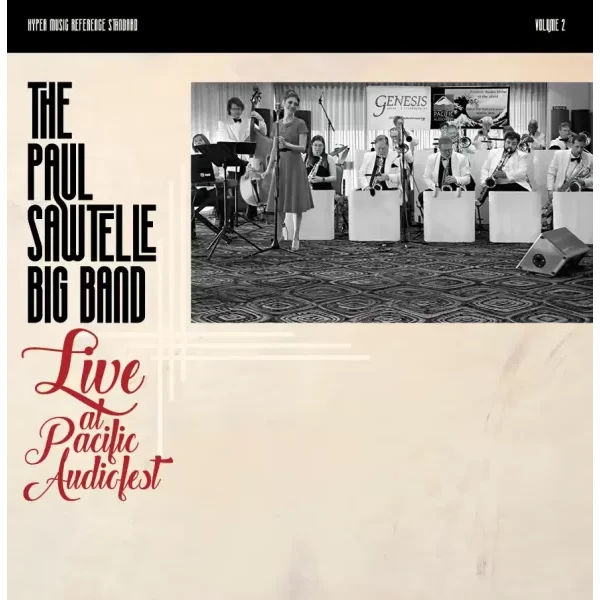 The Paul Sawtelle Big Band - Live at Pacific Audio Fest (One Step) / 45RPM 2LP Brilliance 