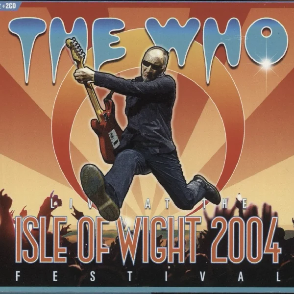 The Who - Live at The Isle of Wight Festival 2004 / CD Evolution Music