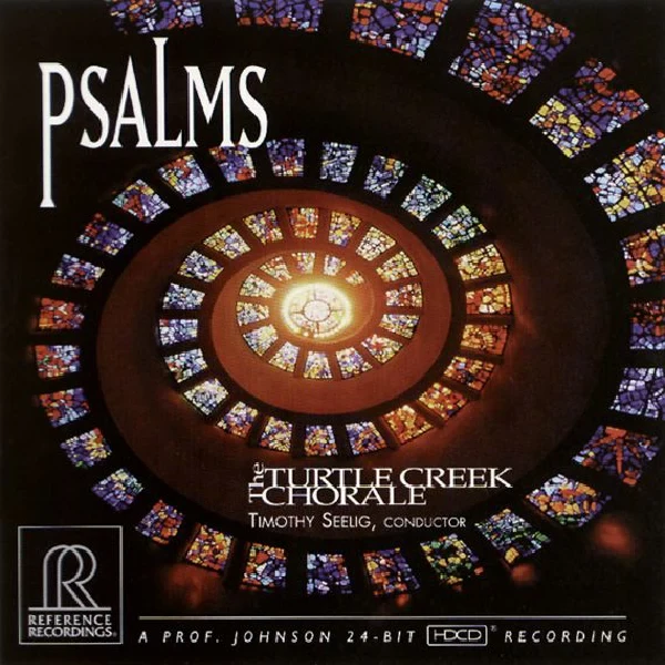 Timothy Seelig & Turtle Creek Chorale - Psalms / CD Reference Recordings