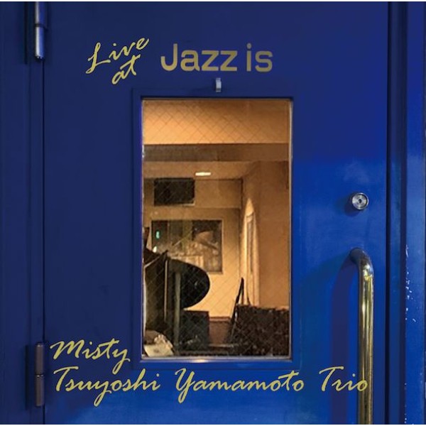 Tsuyoshi Yamamoto Trio - Misty: Live at Jazz is / 2LP Venus Records