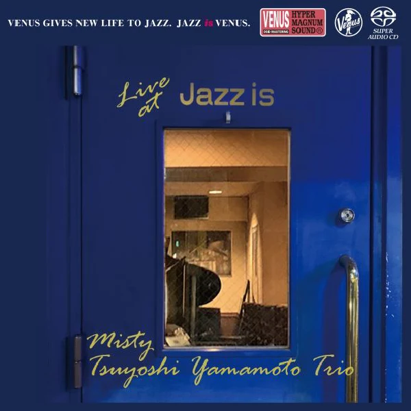 Tsuyoshi Yamamoto Trio – Misty: Live at Jazz is / CD Venus Records