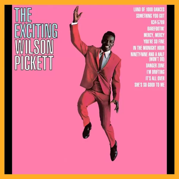 Wilson Pickett - The Exciting Wilson Pickett / CD Analogue Productions