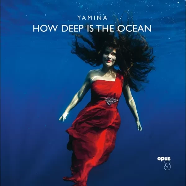 Yamina – How Deep Is The Ocean / CD Opus 3 Records